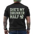 St Patricks Day Shes My Drunker Half Matching Couple&S Men's Crewneck Short Sleeve Back Print T-shirt