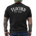 Teacher Est 2022 Teacher Life New Teacher Established Men's T-shirt Back Print