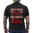 Thick Thighs And Pro Choice Vibes Roe My Body Men's Crewneck Short Sleeve Back Print T-shirt