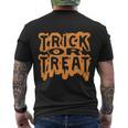 Trick Or Treat Funny Halloween Quote Men's Crewneck Short Sleeve Back Print T-shirt