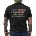 Trump Was Right About Everything President Donald Trump Men's Crewneck Short Sleeve Back Print T-shirt