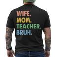 Wife Mom Teacher Bruh Apparel Men's T-shirt Back Print