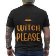 Witch Please Witch Hat Halloween Quote V2 Men's Crewneck Short Sleeve Back Print T-shirt