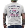 I Never Dreamed Id Grow Up To Be A Super Sexy Camping Lady Men's T-shirt Back Print