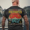 Firefighter Vintage Retro Im The Firefighter And Dad Funny Dad Mustache Men's Crewneck Short Sleeve Back Print T-shirt