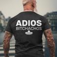 Adios Bitchachos Funny Sombrero Cinco De Mayo Tshirt Men's Crewneck Short Sleeve Back Print T-shirt Gifts for Old Men
