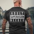 Adult Supervision Needed Funny Gift Men's Crewneck Short Sleeve Back Print T-shirt Gifts for Old Men