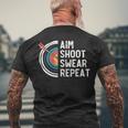 Aim Shoot Swear Repeat &8211 Archery Men's Back Print T-shirt Gifts for Old Men