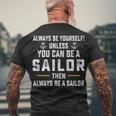 Allways Be A Sailor Men's Crewneck Short Sleeve Back Print T-shirt Gifts for Old Men