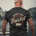 Body By Brisket Pitmaster Bbq Lover Smoker Grilling Men's Crewneck Short Sleeve Back Print T-shirt Gifts for Old Men