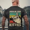 Cat Show Me Your Kitties Funny Cats Lover Vintage Men's Crewneck Short Sleeve Back Print T-shirt Gifts for Old Men