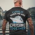 Cruising Friends I Love It When We Are Cruising Together Men's T-shirt Back Print Gifts for Old Men