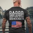 Daddd Dads Against Daughters Dating Democrats Tshirt Men's Crewneck Short Sleeve Back Print T-shirt Gifts for Old Men