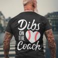 Dibs On The Coach Funny Baseball Heart Cute Mothers Day Tshirt Men's Crewneck Short Sleeve Back Print T-shirt Gifts for Old Men