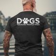 Dogs Because People Suck V2 Men's Crewneck Short Sleeve Back Print T-shirt Gifts for Old Men