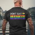 Dont Say Desantis Anti Liberal Florida Say Gay Lgbtq Pride Men's Crewneck Short Sleeve Back Print T-shirt Gifts for Old Men