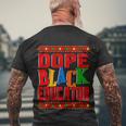 Dope Black Educator Black History Month 2022 Bhm Teacher Gift Men's Crewneck Short Sleeve Back Print T-shirt Gifts for Old Men