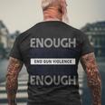 Enough End Gun Violence Wear Orange Enough Gun Design Tshirt Men's Crewneck Short Sleeve Back Print T-shirt Gifts for Old Men