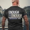 Enough Is Enough Never Again Men's Crewneck Short Sleeve Back Print T-shirt Gifts for Old Men