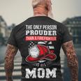 Firefighter Proud Firefighter Mom Fireman Mother Fireman Mama V2 Men's T-shirt Back Print Gifts for Old Men