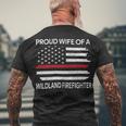 Firefighter Proud Wife Of A Wildland Firefighter Wife Firefighting Men's T-shirt Back Print Gifts for Old Men