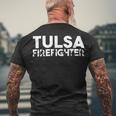 Firefighter Tulsa Firefighter Dad Proud Firefighter Fathers Day V3 Men's T-shirt Back Print Gifts for Old Men
