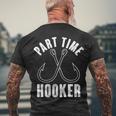 Funny Part Time Hooker Fishing Fan Men's Crewneck Short Sleeve Back Print T-shirt Gifts for Old Men