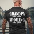 Grandpa Is My Name Spoiling Is My Game Tshirt Men's Crewneck Short Sleeve Back Print T-shirt Gifts for Old Men