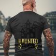 Haunted House Funny Halloween Quote V4 Men's Crewneck Short Sleeve Back Print T-shirt Gifts for Old Men