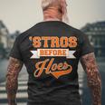 Houston Stros Before Hoes Baseball Script Tshirt Men's Crewneck Short Sleeve Back Print T-shirt Gifts for Old Men