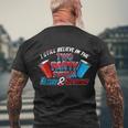 I Still Believe In The Two Party System Friday And Saturday Men's Crewneck Short Sleeve Back Print T-shirt Gifts for Old Men
