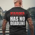 Karma Has No Deadline Tshirt Men's Crewneck Short Sleeve Back Print T-shirt Gifts for Old Men