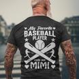 My Favorite Baseball Player Calls Me Mimi Men's Crewneck Short Sleeve Back Print T-shirt Gifts for Old Men