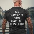 My Favorite Son Gave Me This Shirt V2 Men's Crewneck Short Sleeve Back Print T-shirt Gifts for Old Men
