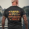 Pumpkin Spice And Reproductive Rights Pro Choice Feminist Funny Gift V3 Men's Crewneck Short Sleeve Back Print T-shirt Gifts for Old Men