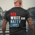 Red White & Nattylight For Mens Womens 4Th Of July Men's Crewneck Short Sleeve Back Print T-shirt Gifts for Old Men
