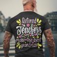 Womens Retired Teachers Make The Best Grandmas - Retiree Retirement Men's T-shirt Back Print Gifts for Old Men