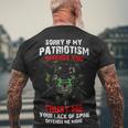 Sorry My Patriotism Offends You If You Trust Me Your Men's Crewneck Short Sleeve Back Print T-shirt Gifts for Old Men