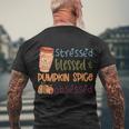 Stressed Blessed Pumpkin Spice Obsessed Thanksgiving Quote Men's Crewneck Short Sleeve Back Print T-shirt Gifts for Old Men