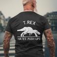 T Rex Hates Pushups Men's Crewneck Short Sleeve Back Print T-shirt Gifts for Old Men