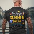 This Teacher Earned All Of This Summer Break Teacher Life Men's T-shirt Back Print Gifts for Old Men