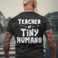 Teacher Of Tiny Humans Men's Crewneck Short Sleeve Back Print T-shirt Gifts for Old Men