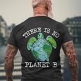 There Is No Planet B Earth Men's Crewneck Short Sleeve Back Print T-shirt Gifts for Old Men
