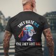 They Hate Us Cuz They Aint Us Funny 4Th Of July Men's Crewneck Short Sleeve Back Print T-shirt Gifts for Old Men