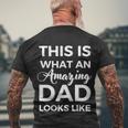 This Is What An Amazing Dad Looks Like Father Day Design Funny Gift Men's Crewneck Short Sleeve Back Print T-shirt Gifts for Old Men