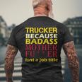 Trucker Badass Job Title Men's Crewneck Short Sleeve Back Print T-shirt Gifts for Old Men