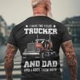 Trucker Trucker Dad Fathers Day For Papa From Wife Daughter Men's T-shirt Back Print Gifts for Old Men