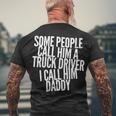 Trucker Truck Driver Trucker Dad Fathers Day Dads Trucking Drivers Men's T-shirt Back Print Gifts for Old Men