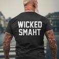 Wicked Smaht Funny Men's Crewneck Short Sleeve Back Print T-shirt Gifts for Old Men