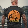 Witch Please Funny Halloween Quote V3 Men's Crewneck Short Sleeve Back Print T-shirt Gifts for Old Men